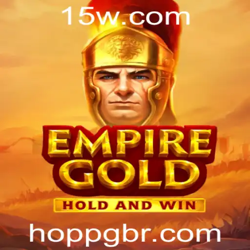 Descubra o Mundo de EmpireGold: Um Jogo de Estrategia Revolucionario